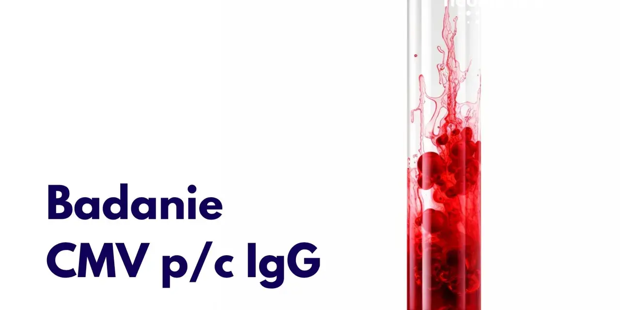 Badanie CMV p/c IgG: wynik dodatni w ciąży. Czerwona substancja w probówce symbolizuje badanie.