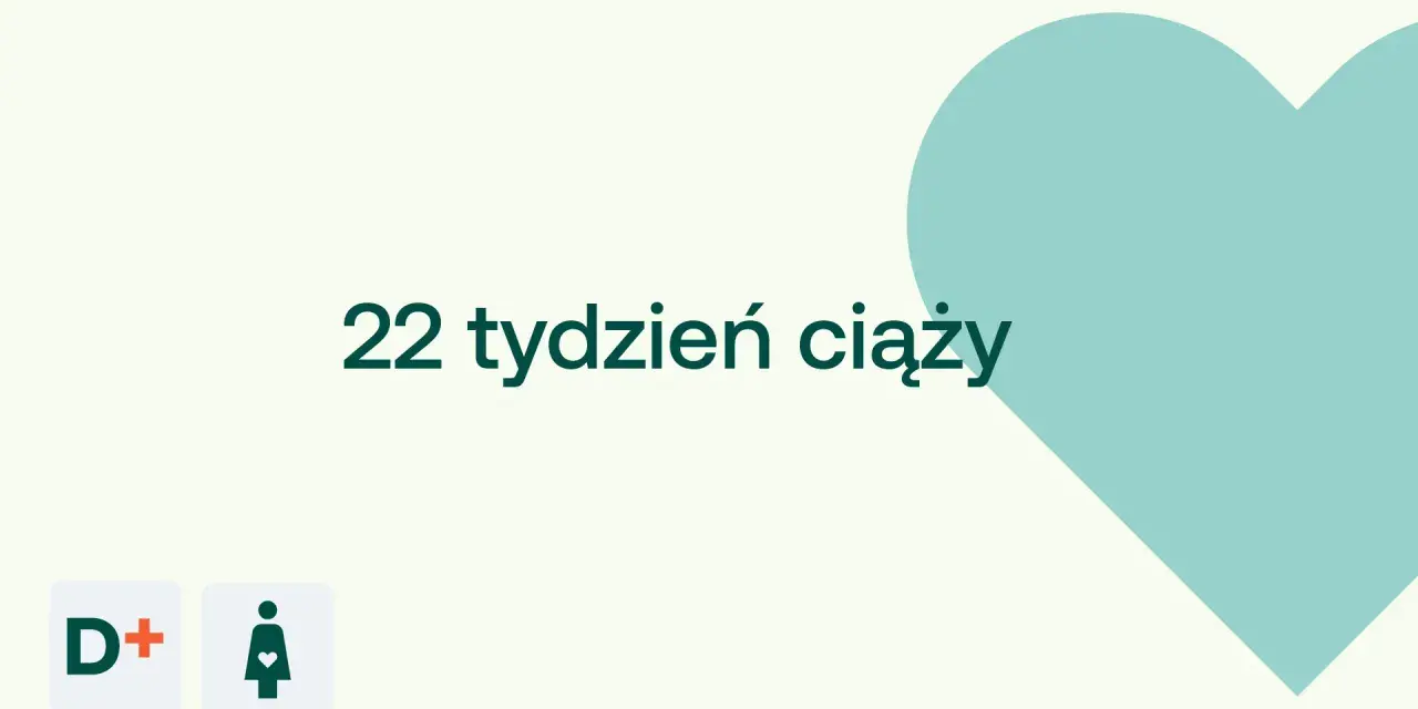 22 tydzień ciąży, czyli który to miesiąc? Grafika z sercem i ikonami D+ oraz kobiety w ciąży.