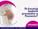 Ciężarna kobieta z dłonią na brzuchu. Pytanie: Ile kosztują badania prenatalne w Poznaniu? Sprawdź!